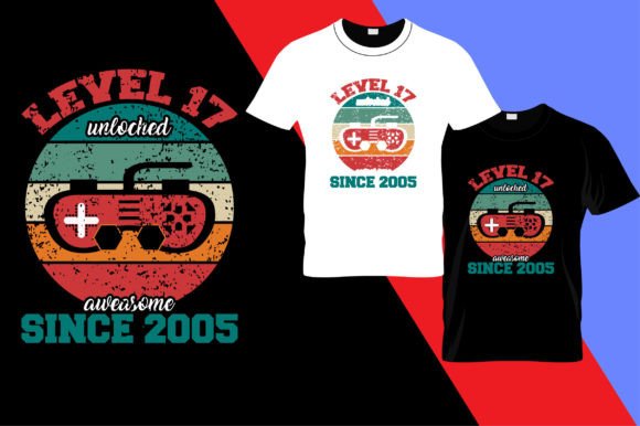 Level 07 Unlocked Awesome Since 2017: Your Secret Weapon for Premium Print Designs