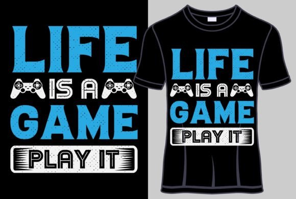 Life is a Game Play It T Shirt Designs: Wear Your Philosophy