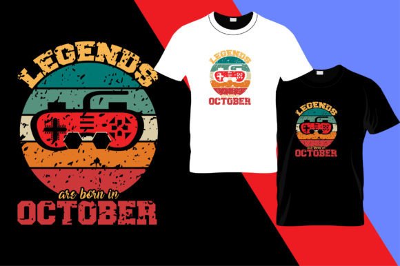 The Legends Are Born in October T-Shirt: Your Ultimate Design Asset