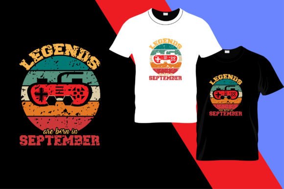 The Legends Are Born in September T-Shirt Design: A Comprehensive Evaluation