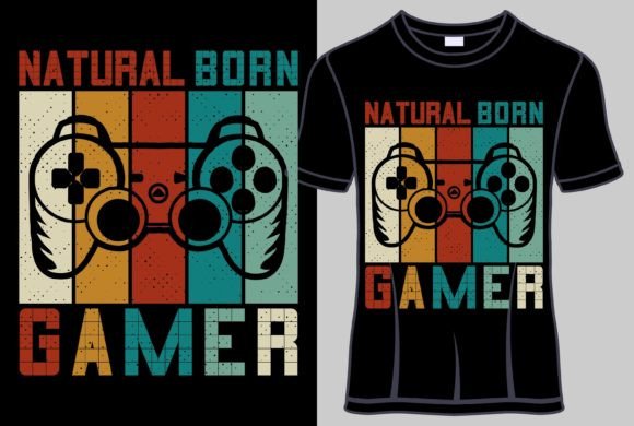 Your Ultimate Gear: Unleashing Personality with a Natural Born Gamer Quotes T Shirt Design